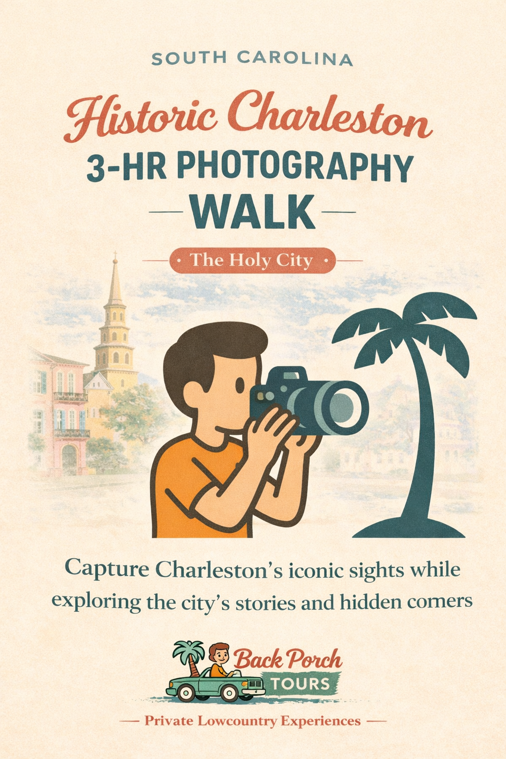 3-Hr: Guided Photography Walk - Explore Charleston Through the Lens: (Per Person)